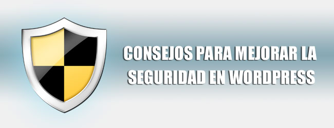 CONSEJOS_SEGURIDAD_WORDPRESS